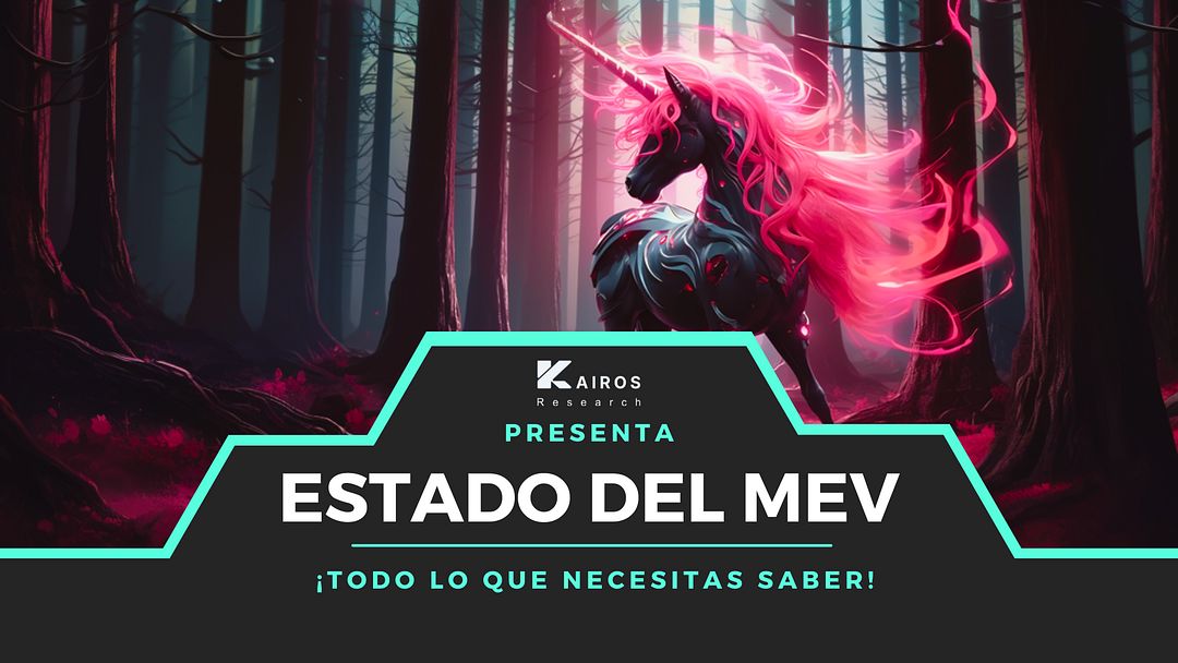 Estado del MEV — Kairos Research