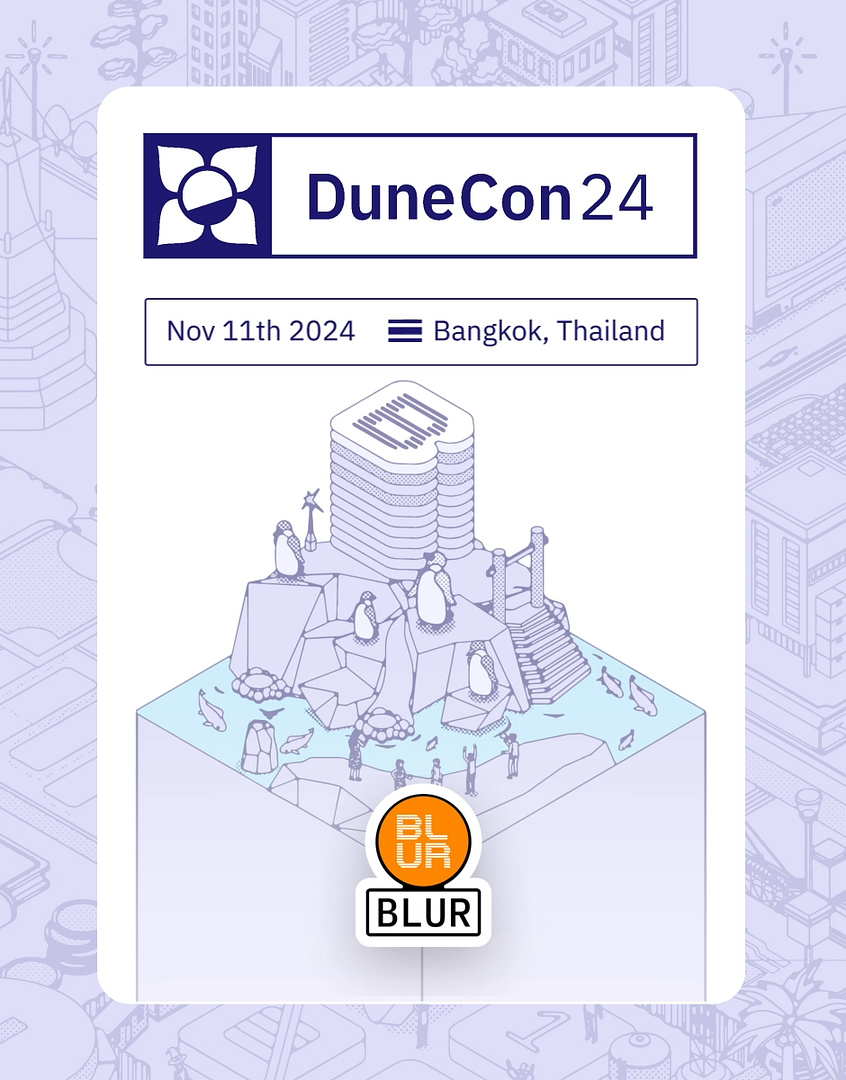 DuneCon2024 <> Blur