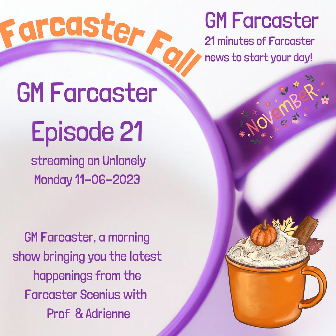 GM Farcaster ep21 Nov 6, 2023