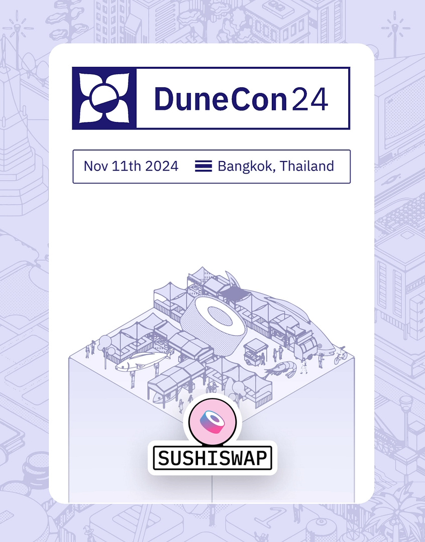 DuneCon2024 <> SushiSwap