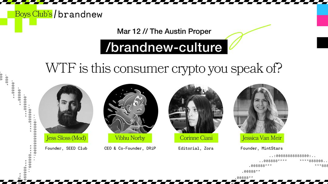 WTF is this consumer crypto you speak of? A /brandnew conversation with Jess Sloss, Vibhu Norby, Corinne Ciani, and Jessica Van Meir