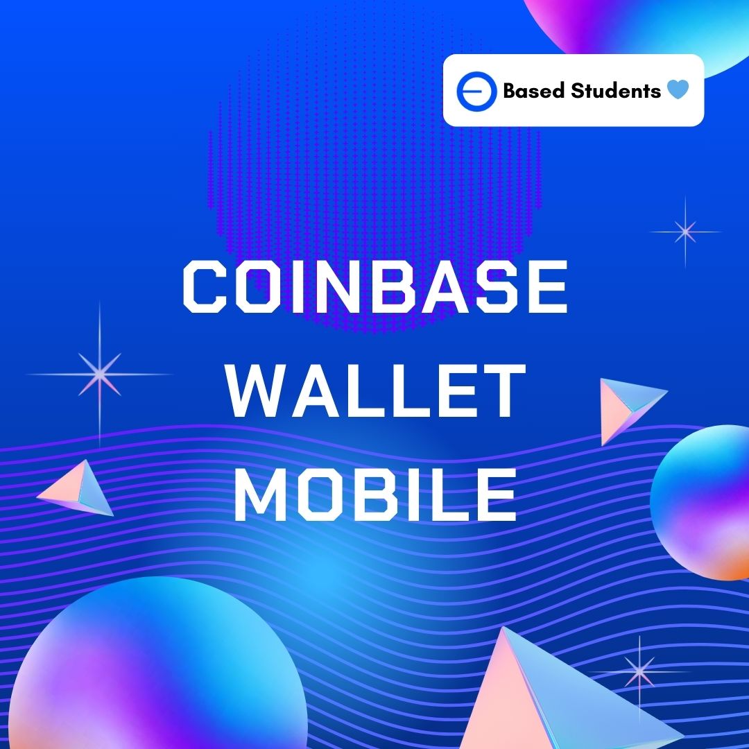 Coinbase Wallet by Based Chula Students