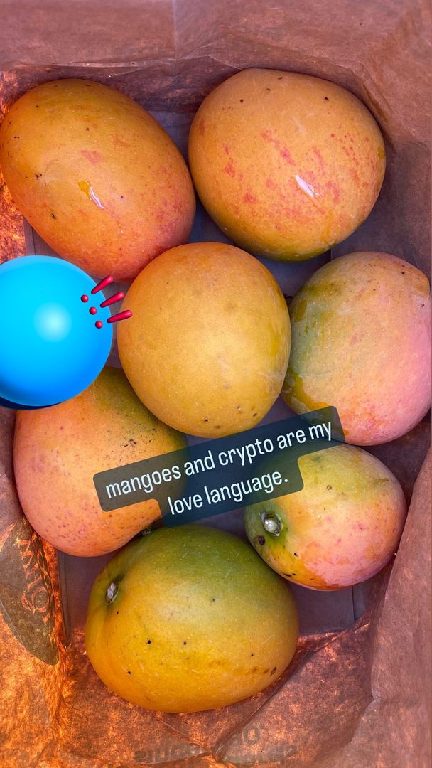 mangoes & crypto are my love language