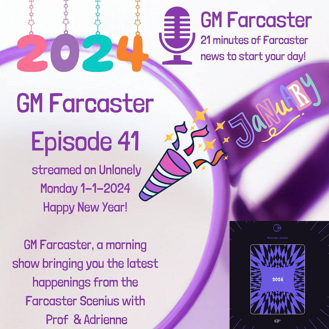 GM Farcaster ep41, Jan 1, 2024