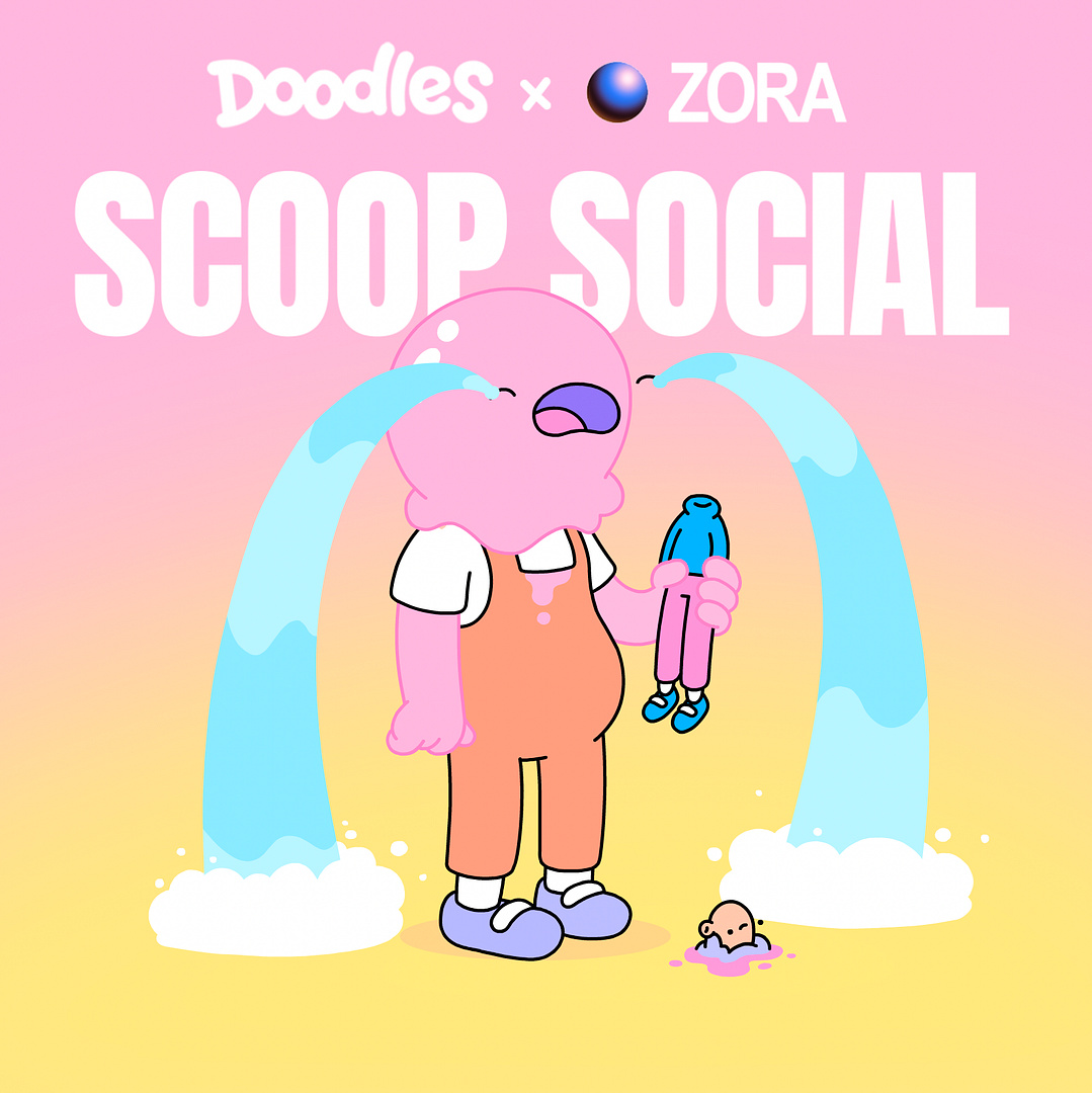 Doodles x Zora: Scoop Social