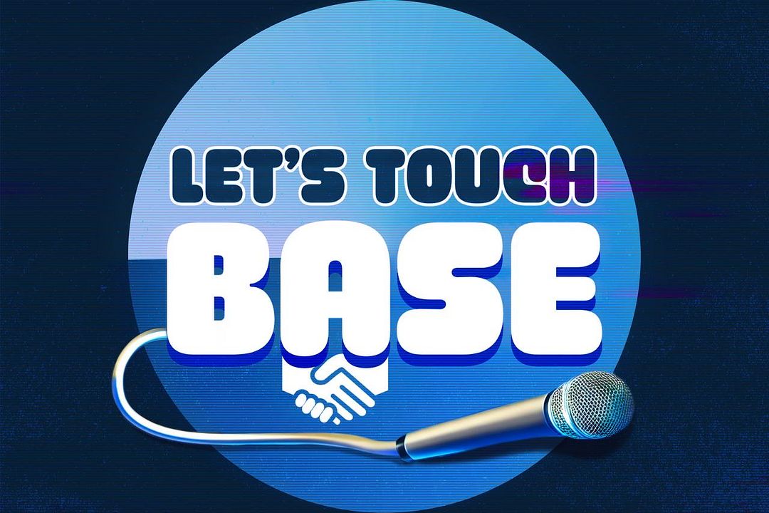 Let’s Touch Base (LTB)