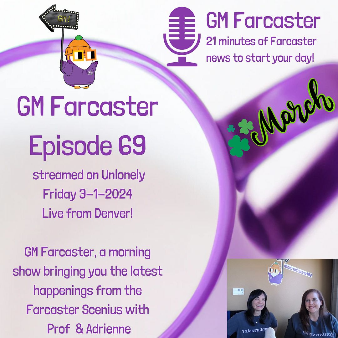 GM Farcaster ep69, March 1, 2024