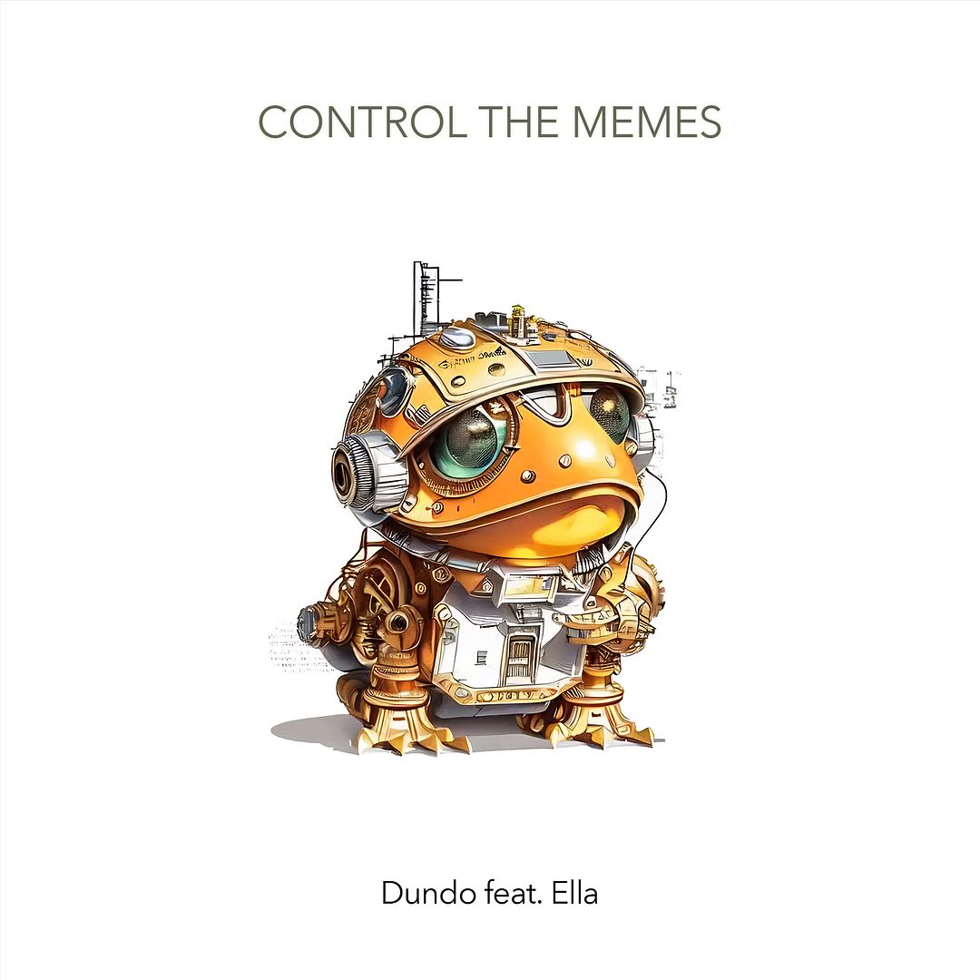 Control the Memes (feat. Ella)