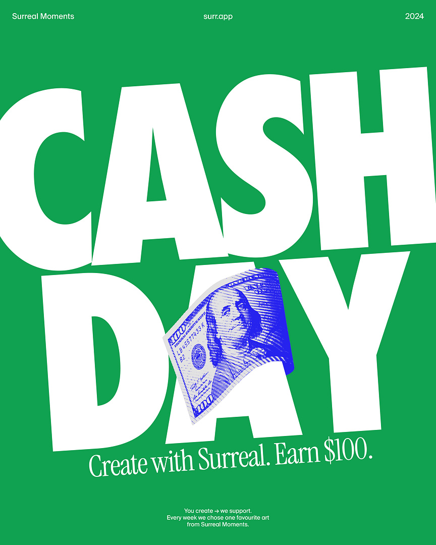 Cash Day: Get $100 reward for sharing your creation!