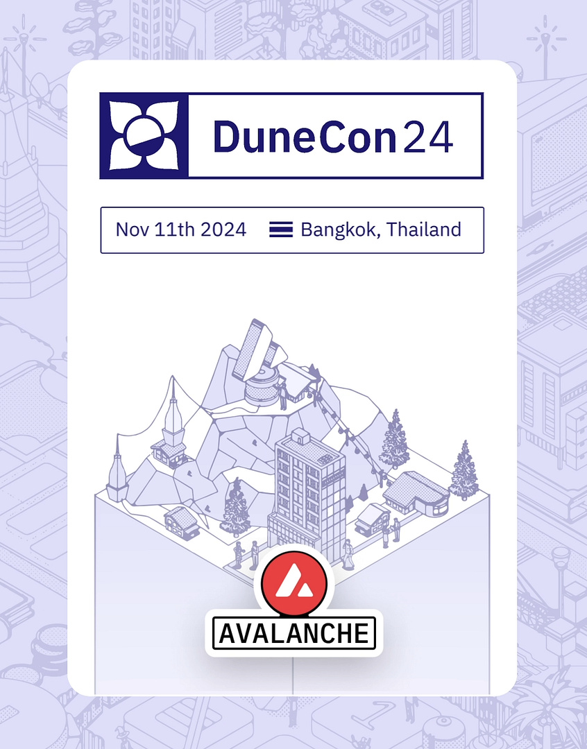 DuneCon2024 <> Avalanche