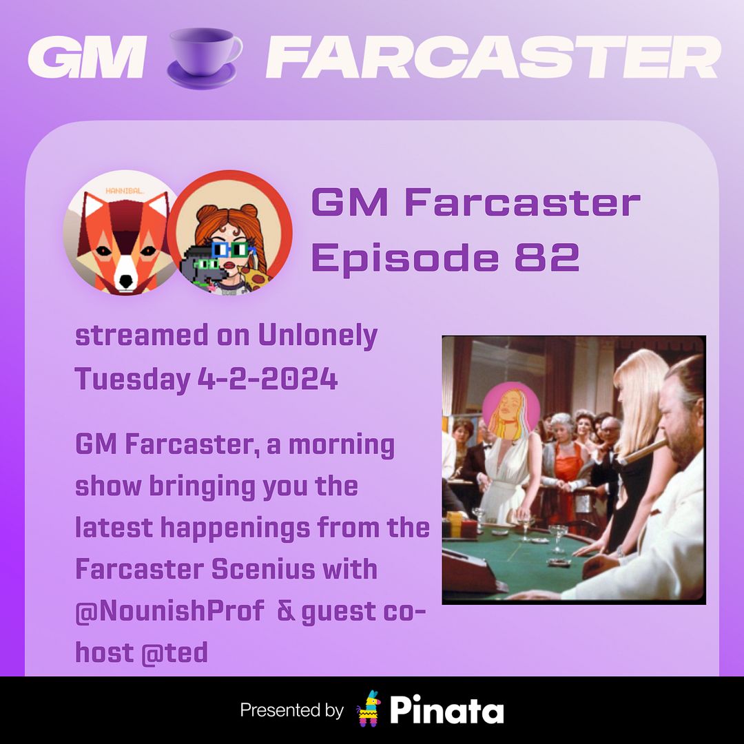 GM Farcaster ep82, April 2, 2024