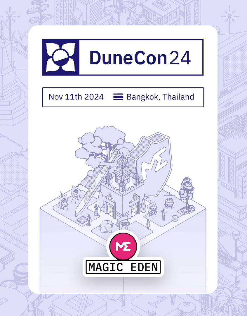 DuneCon2024 <> MagicEden