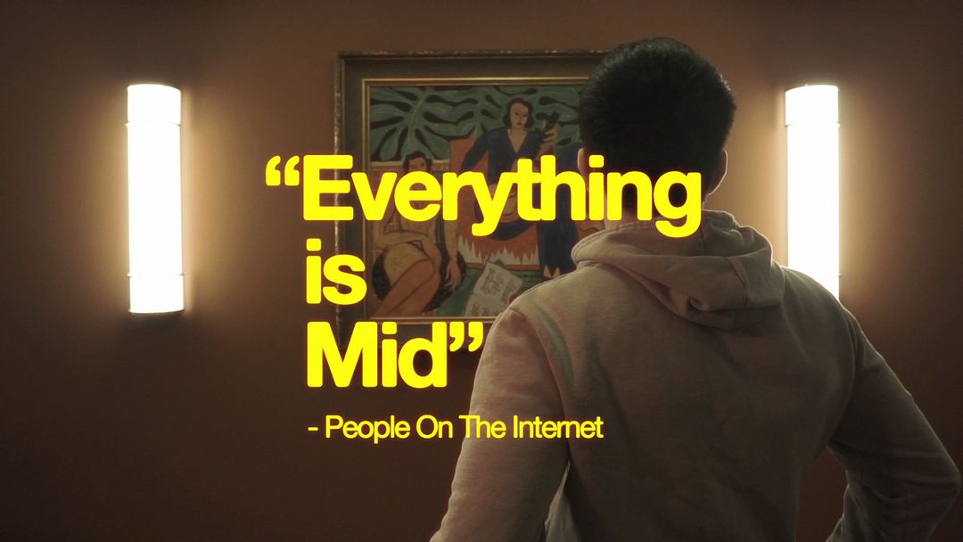 Everything Is Mid