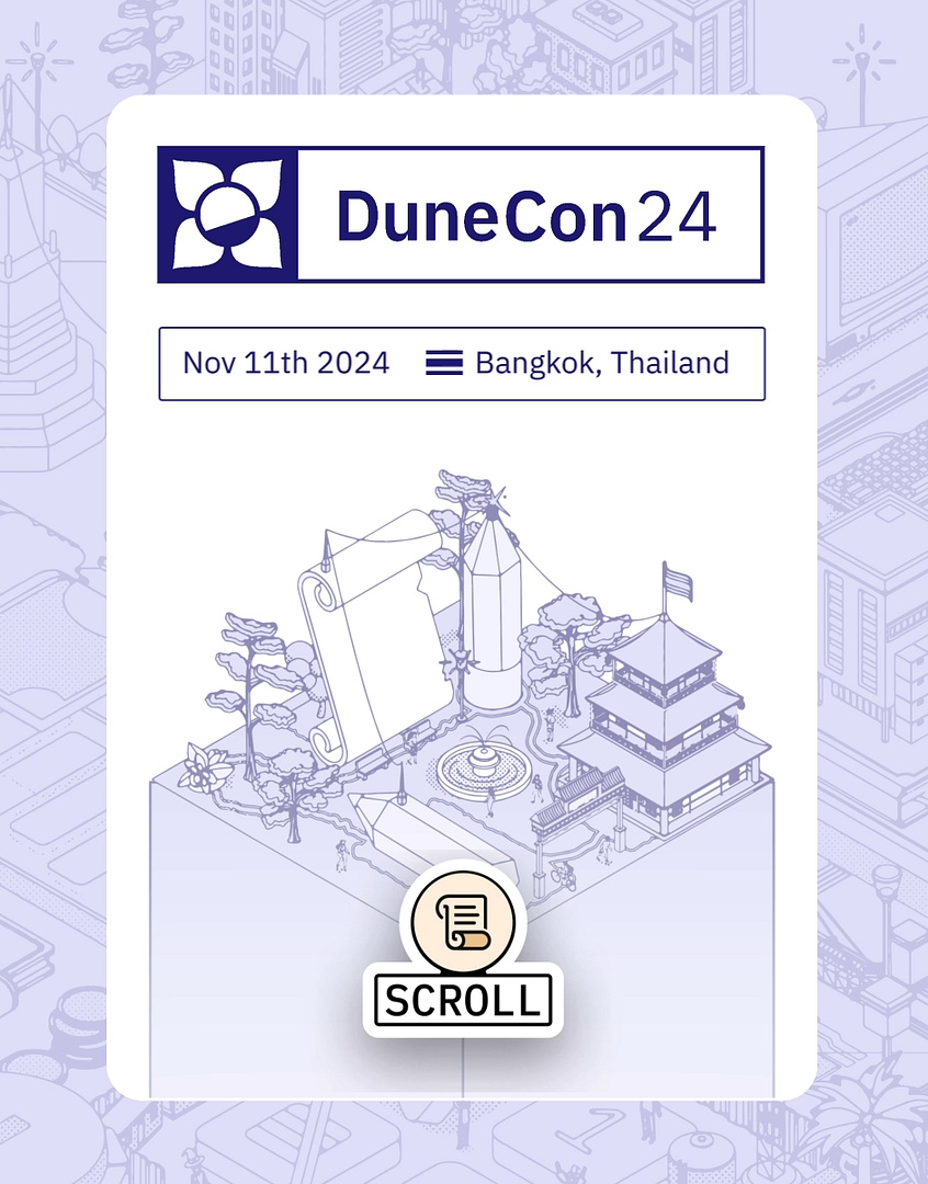 DuneCon2024 <> Scroll