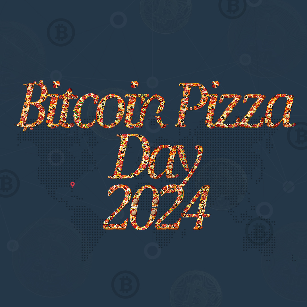 Bitcoin Pizza Day 2024