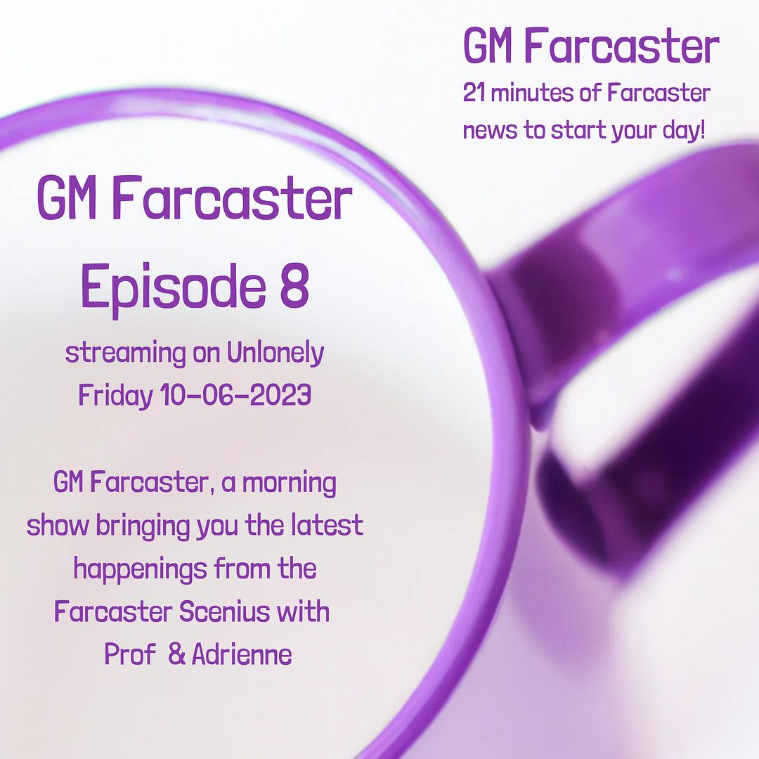 GM Farcaster ep8 Oct 6, 2023