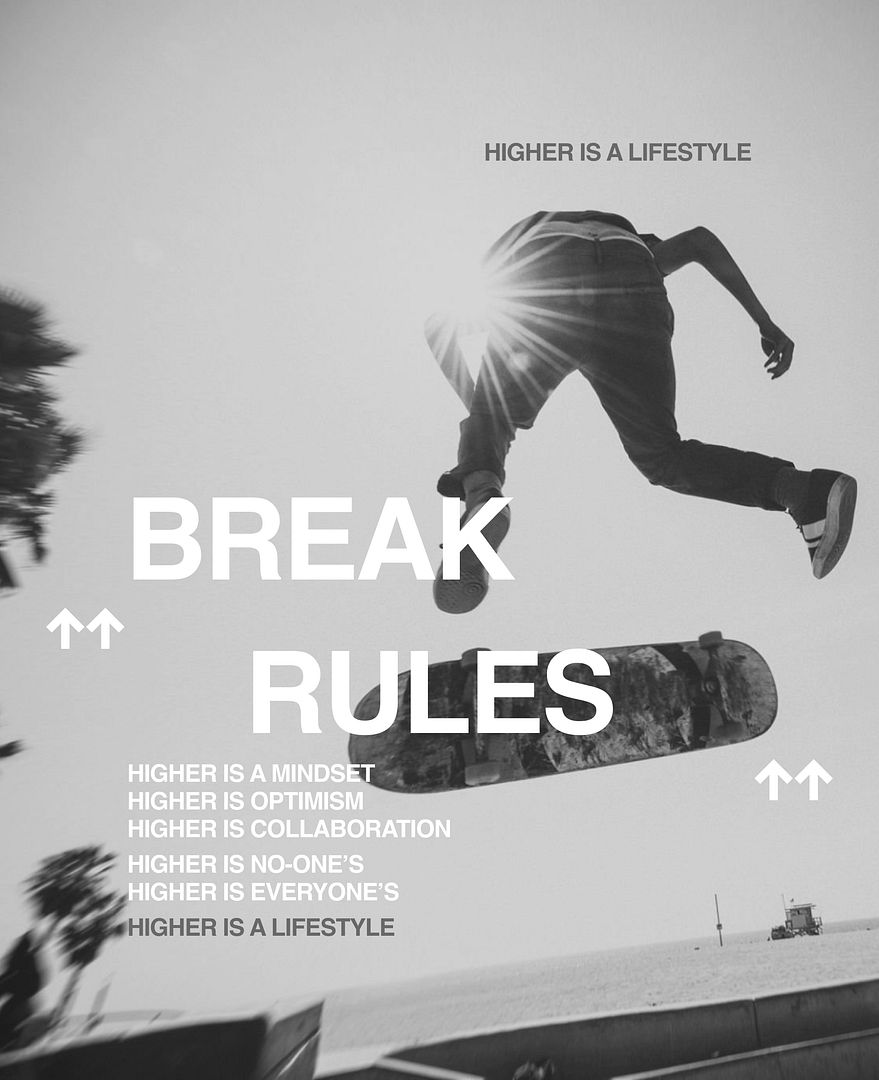 BREAK HIGHER