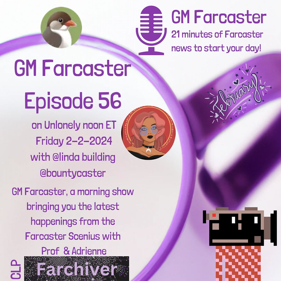 GM Farcaster ep56, Feb 2, 2024