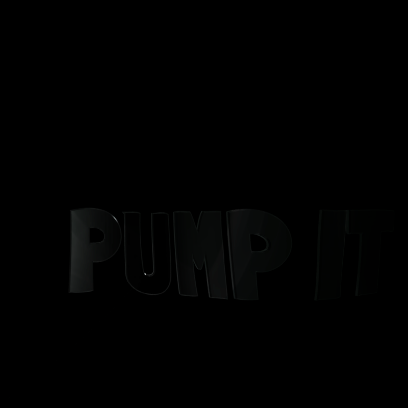 PUMP IT UP !