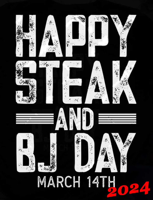 Steak and BJ day 2024