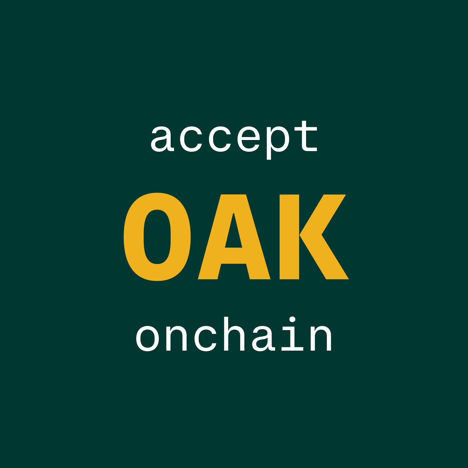 Accept OAK onchain