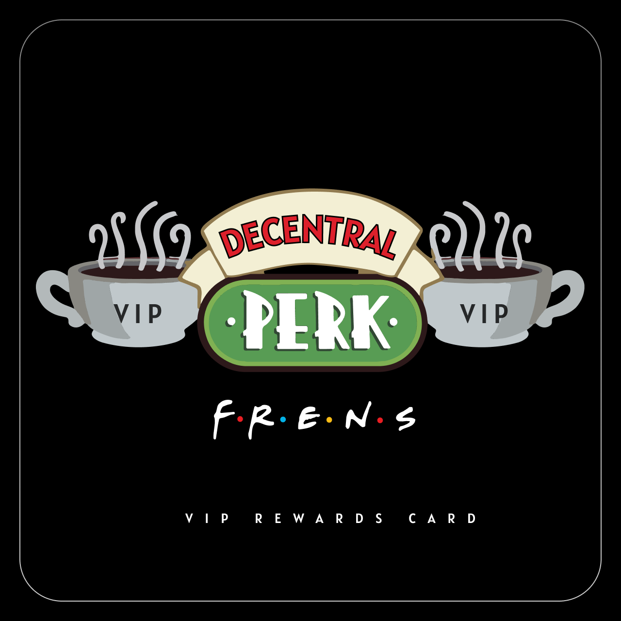 Decentral Perk Rewards VIP Card