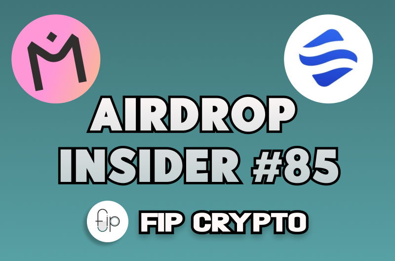 Airdrop Insider Roundup #85