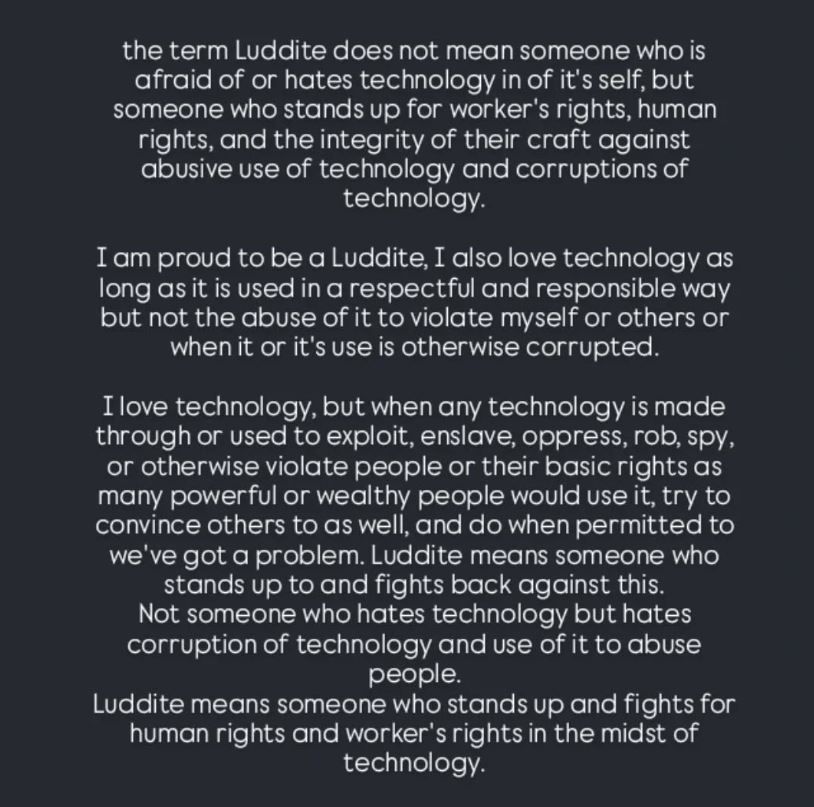 I am proud to be called a Luddite 