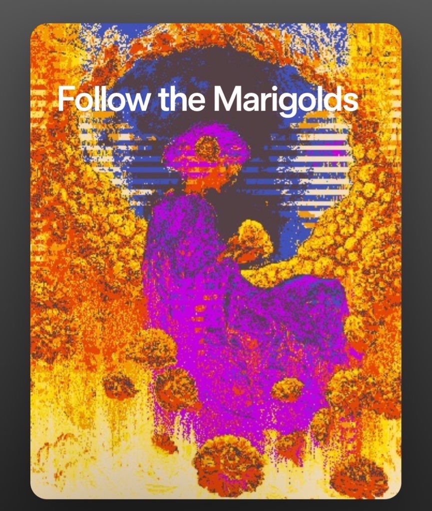 Follow the Marigolds Drop