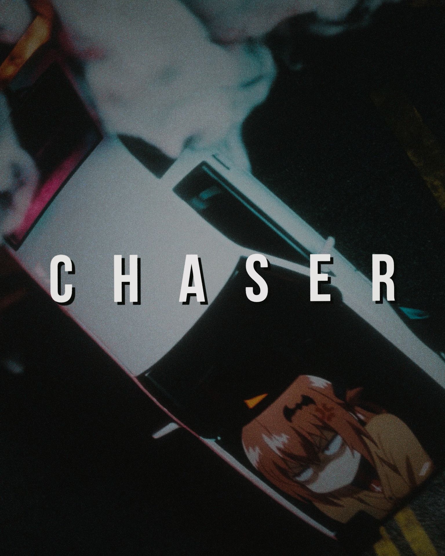 Chaser